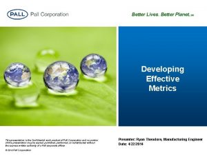 Better Lives Better Planet SM Developing Effective Metrics