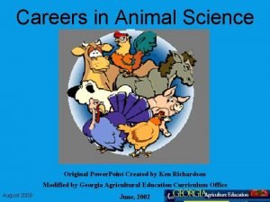 Careers in Animal Science Original Power Point Created