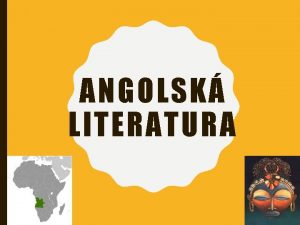 ANGOLSK LITERATURA ANGOLA KWANZA MALANGE LUANDA BENGUELA HUAMBO