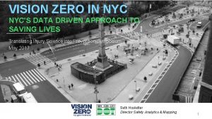 VISION ZERO IN NYCS DATA DRIVEN APPROACH TO