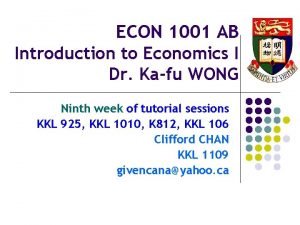 ECON 1001 AB Introduction to Economics I Dr