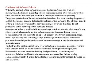 Cost impact of software defects