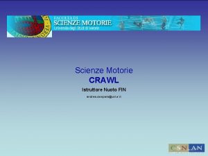 Scienze Motorie CRAWL Istruttore Nuoto FIN andrea camparaunivr