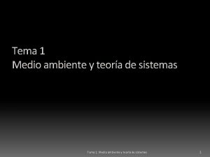 Tema 1 Medio ambiente y teora de sistemas