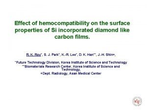 Effect of hemocompatibility on the surface properties of