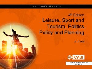 CABI TOURISM TEXTS 4 th Edition Leisure Sport