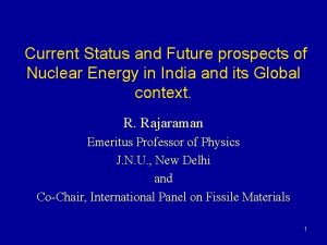 Current Status and Future prospects of Nuclear Energy