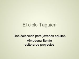 El ciclo Taguien Una coleccin para jvenes adultos