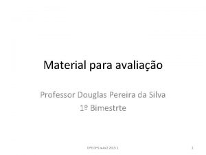 Material para avaliao Professor Douglas Pereira da Silva