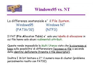 Windows 95 vs NT La differenza sostanziale e