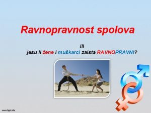 Ravnopravnost spolova ili jesu li ene i mukarci