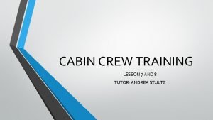Cabin crew commands