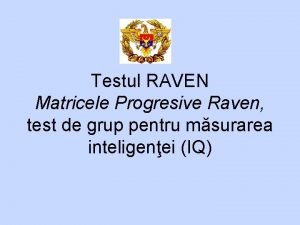 Progressive raven matrices