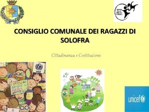 CONSIGLIO COMUNALE DEI RAGAZZI DI SOLOFRA Cittadinanza e