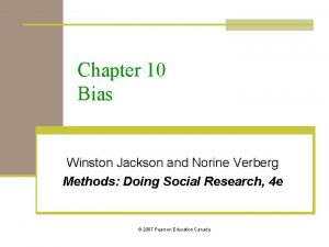 Chapter 10 Bias Winston Jackson and Norine Verberg