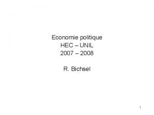 Economie politique HEC UNIL 2007 2008 R Bichsel