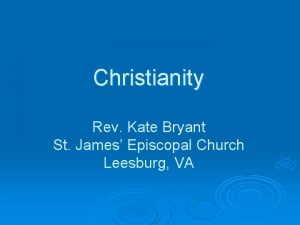 Christianity Rev Kate Bryant St James Episcopal Church