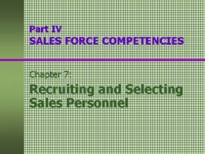 Part IV SALES FORCE COMPETENCIES Chapter 7 Recruiting