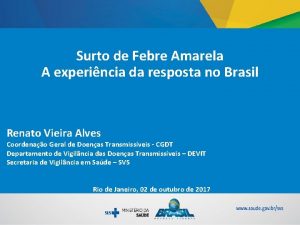 Surto de Febre Amarela A experincia da resposta