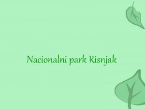 Nacionalni park risnjak prezentacija