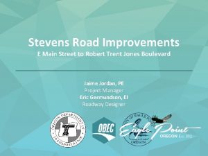 Stevens Road Improvements E Main Street to Robert