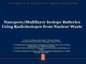 NanoporeMultilayer Isotope Batteries Using Radioisotopes from Nuclear Waste