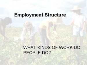 Structure employment
