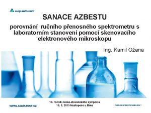 SANACE AZBESTU porovnn runho penosnho spektrometru s laboratornm