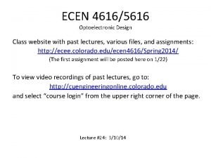 ECEN 46165616 Optoelectronic Design Class website with past
