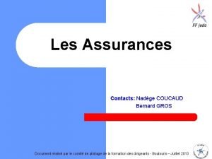 Les Assurances Contacts Nadge COUCAUD Bernard GROS Document