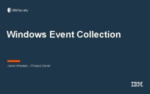 Windows event collection
