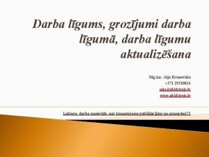 Darba lgums grozjumi darba lgum darba lgumu aktualizana