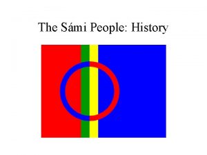 The Smi People History History of the Smi