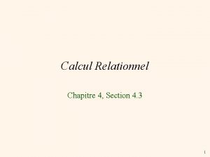 Calcul Relationnel Chapitre 4 Section 4 3 1