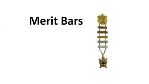 Merit bar