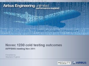 Novec 1230 cold testing outcomes IAFPSWG meeting Nov