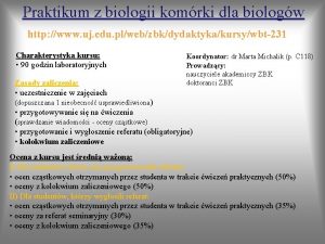 Praktikum z biologii komrki dla biologw http www