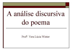 A anlise discursiva do poema Prof Vera Lcia