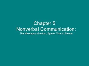 Chapter 5 nonverbal communication