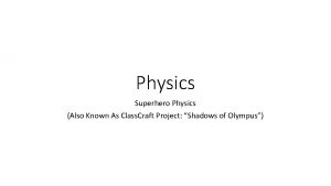 Physics superhero project