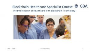 Blockchain Healthcare Specialist Course The Intersection of Healthcare