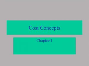 Cost accumulation and cost assignment