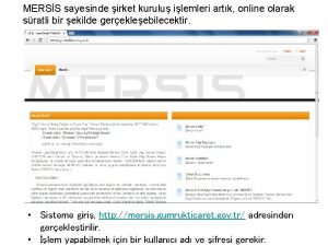 MERSS sayesinde irket kurulu ilemleri artk online olarak