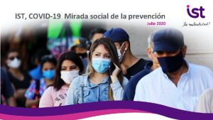 IST COVID19 Mirada social de la prevencin Julio