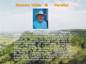 Ramiro Vila Pardini RAMIRO VIEIRA DE ANDRADE Ramiro