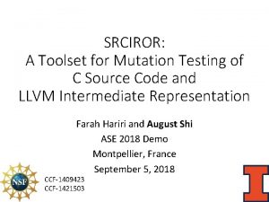 SRCIROR A Toolset for Mutation Testing of C