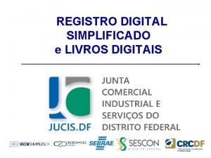 REGISTRO DIGITAL SIMPLIFICADO e LIVROS DIGITAIS Cronograma de