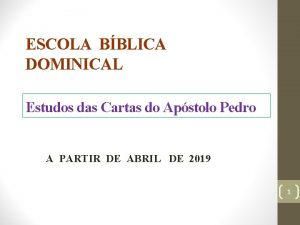 ESCOLA BBLICA DOMINICAL Estudos das Cartas do Apstolo