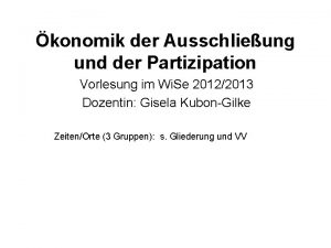 konomik der Ausschlieung und der Partizipation Vorlesung im