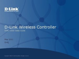 DLink Wireless Controller DWC1000 Sales Guide May 2011